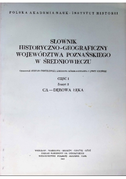Słownik historyczno geograficzny województwa Krakowskiego w średniowieczu Część I Zeszyt 2