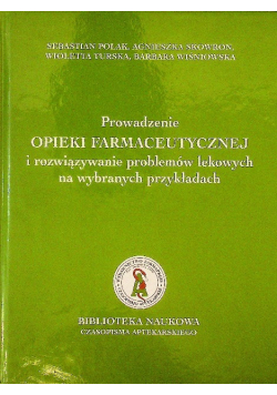 Prowadzenie Opieki Farmaceutycznej