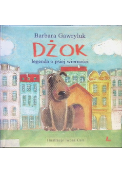 Dżok, legenda o psiej wierności