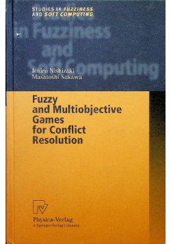 Fuzzy and Multiobjective Games for Conflict Resolution
