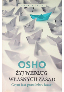 Żyj według własnych zasad