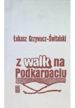 Z walk na Podkarpaciu