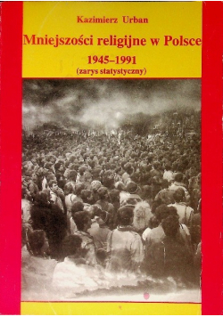 Mniejszości religijne w Polsce 1945 - 1991