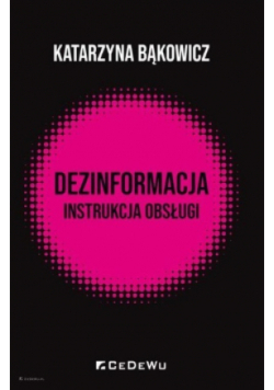 Dezinformacja - instrukcja obsługi