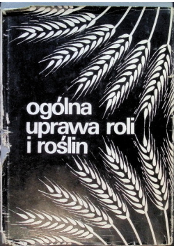 Ogólna uprawa roli i roślin