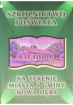 Szkolnictwo i oświata na terenie Miasta i Gminy Nowa Dęba