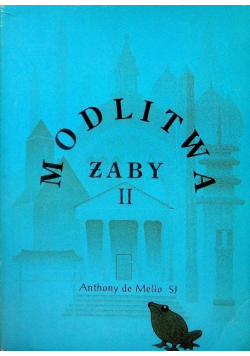 Modlitwa żaby II