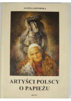 Artyści polscy o Papieżu