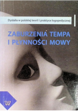 Zaburzenia tempa i płynności mowy