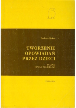 Tworzenie opowiadań przez dzieci