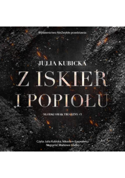 Z iskier i popiołu