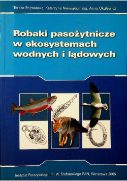 Robaki pasożytnicze w ekosystemach wodnych i lądowych