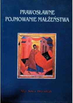 Prawosławne pojmowanie małżeństwa