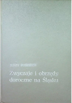 Zwyczaje i obrzędy doroczne na Śląsku