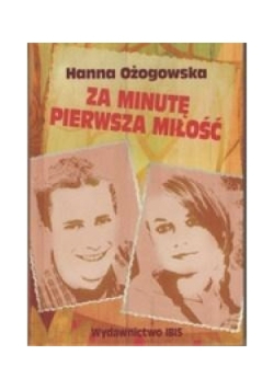 Za minutę pierwsza miłość