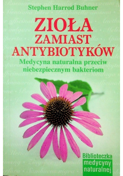 Zioła zamiast antybiotyków