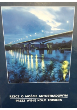 Rzecz o moście autostradowym
