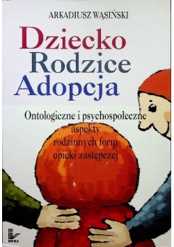 Dziecko rodzice adopcja