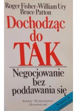 Dochodząc do tak Negocjowanie bez poddawania się