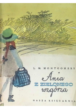 Ania z Zielonego Wzgórza