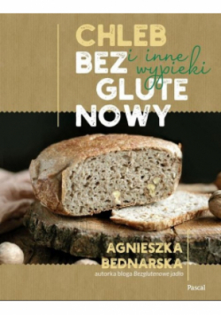 Chleb bezglutenowy i inne wypieki