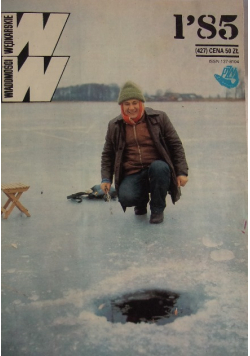 Wiadomości wędkarskie, Nr 1 do 12 / 85