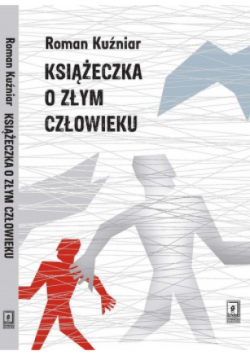Książeczka o złym człowieku