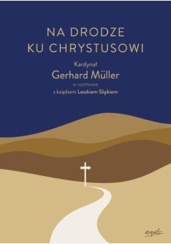 Na drodze ku Chrystusowi