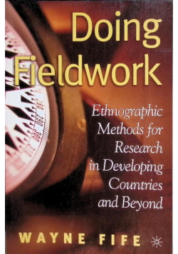 Doing Fieldwork: Ethnographic Methods for Research