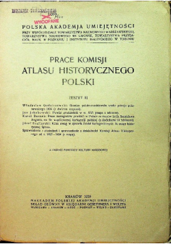 Praca Komisji atlasu historycznego Polski, Zeszyt III, 1935 r.
