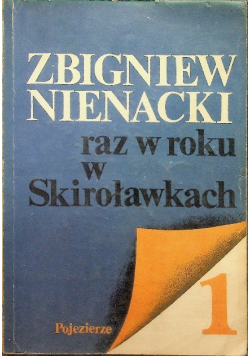 Raz w roku w Skiroławkach Tom 1