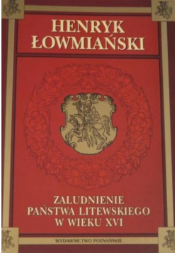 Zaludnienie Państwa Litewskiego w wieku XVI