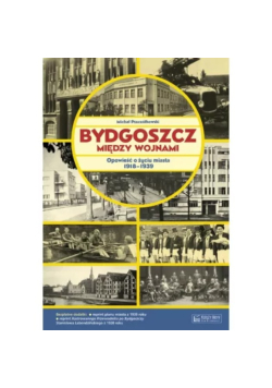 Bydgoszcz między wojnami