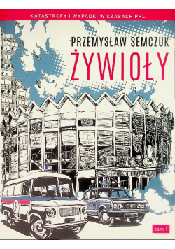 Żywioły Tom 1