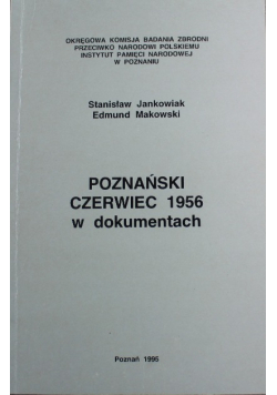 Poznański czerwiec 1956 w dokumentach