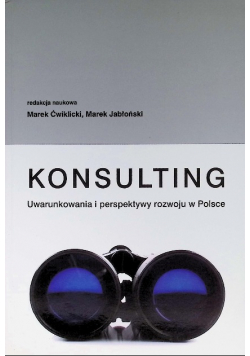 Konsulting Uwarunkowania i perspektywy rozwoju w Polsce