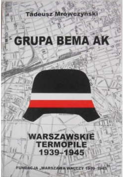 Grupa Bema AK 1940 - 1945