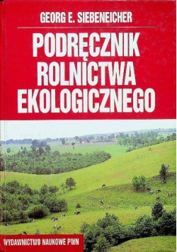 Podręcznik rolnictwa ekologicznego