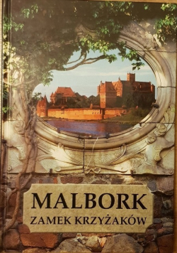 Malbork Zamek Krzyżaków
