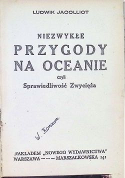 Niezwykłe przygody na oceanie czyli sprawiedliwość zwycięża 1930 r.