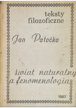 Teksty filozoficzne świat naturalny a fenomenologia