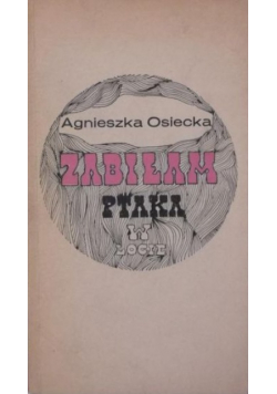 Zabiłam ptaka w locie