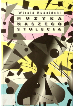 Muzyka naszego stulecia