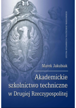 Akademickie szkolnictwo techniczne w Drugiej Rzeczypospolitej