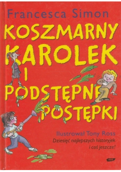 Koszmarny Karolek i Podstępne Postępki