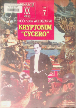 Sensacje XX wieku Nr 7 Kryptonim Cycero