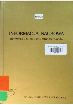 Informacja naukowa Rozwój metody organizacja
