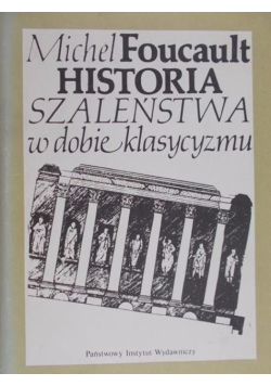 Historia Szaleństwa w dobie klasycyzmu