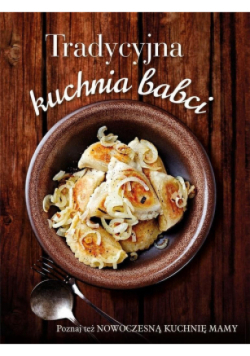 Tradycyjna kuchnia babci my