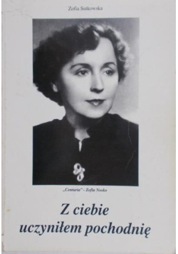 Z ciebie uczyniłem pochodnię